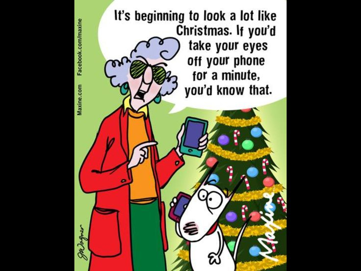 Pin By Katrese Taber On Maxine Christmas Humor Christmas Quotes 