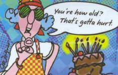 Pin By Kay Kimbrell Scott On Maxine Birthday Humor Happy Birthday